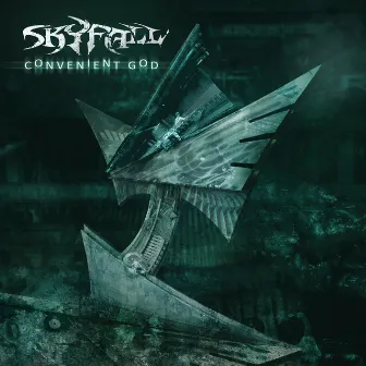 Convenient God by Skyfall