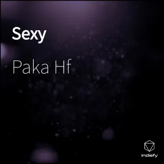 Sexy by Paka Hf