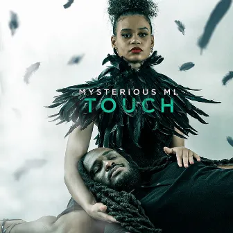 Touch by Mysterious ML