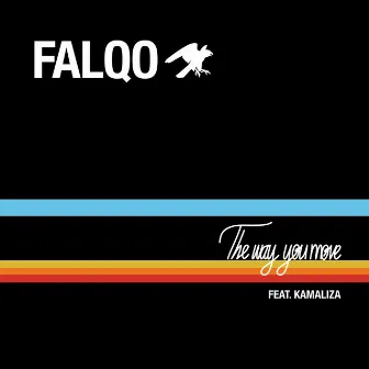 The Way You Move (feat. Kamaliza) by Falqo