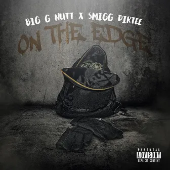 On the Edge by Big G Nutt