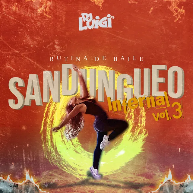 Sandungueo Infernal 3 (Rutina De Baile)