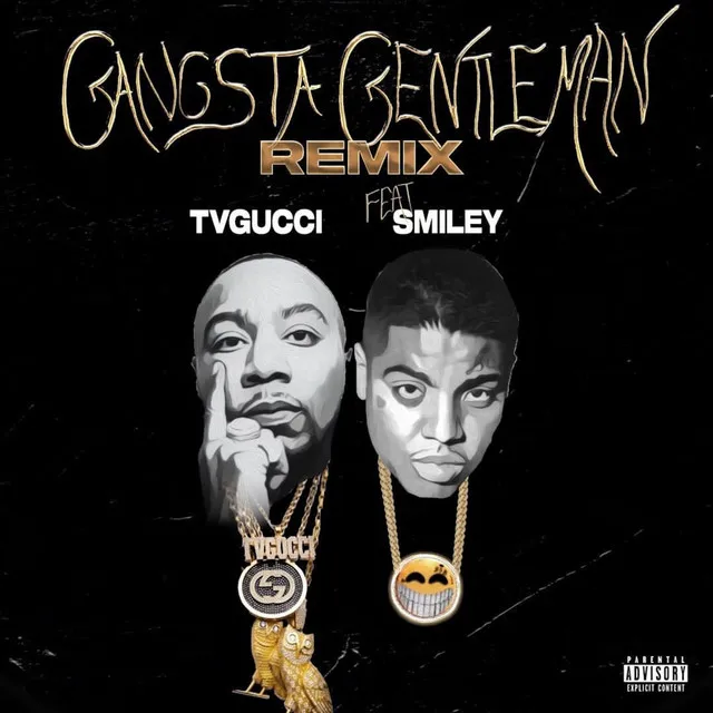 Gangsta Gentleman Remix (Feat.Smiley)