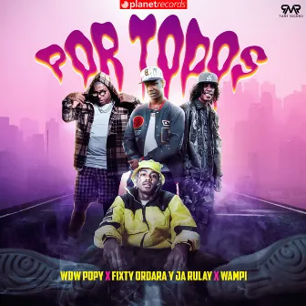 Por Todos (Pornosotros 3) by Wow Popy