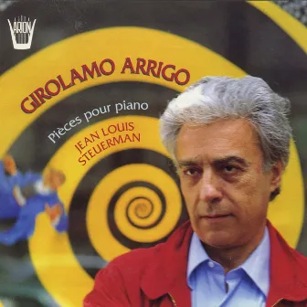 Arrigo : Pièces pour piano by Girolamo Arrigo