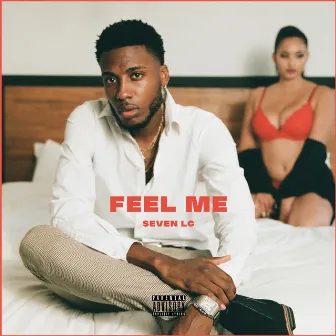 Feel Me by Seven LC