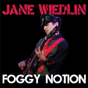 Foggy Notion by Jane Wiedlin