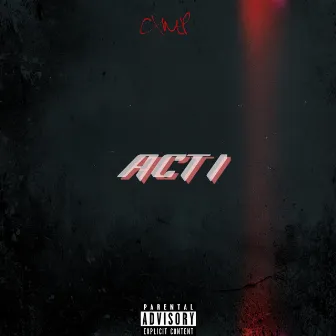 ACT I by Cxmp