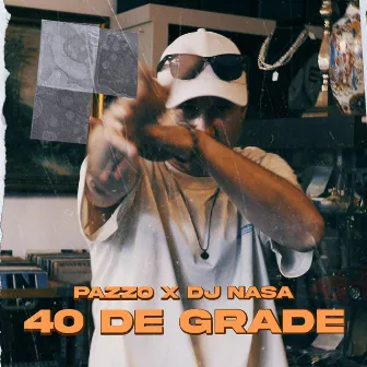 40 de Grade by Pazzo