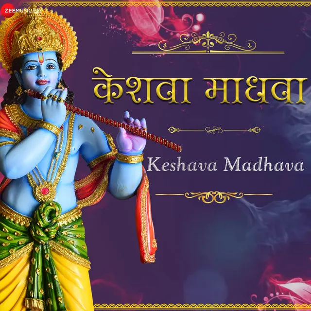 Keshava Madhava - From "Zee Music Devotional"