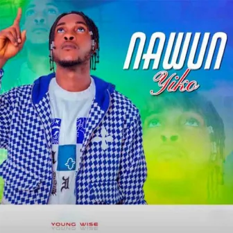 Nawun Yiko by Young Wise