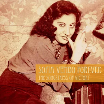 Sofia Vembo Forever: The Songstress of Victory by Sofia Vembo