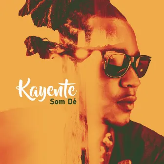 Som Dé by Kayente