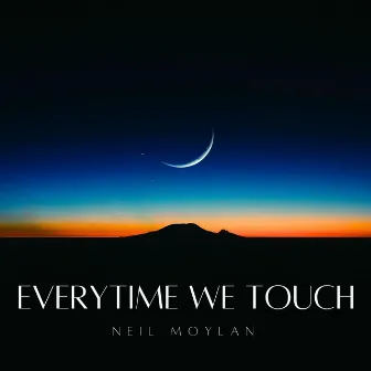 Everytime We Touch (Piano) by Neil Moylan