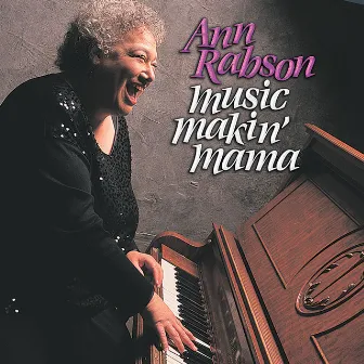 Music Makin' Mama by Ann Rabson