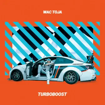 TURBOBOOST by Wac Toja