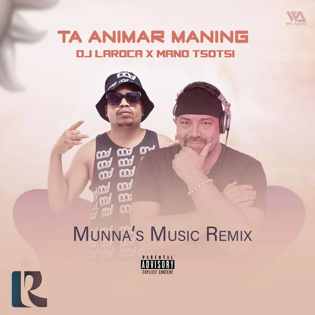 Ta Animar Maning - Munna's Music Remix