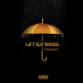 Umbrellas by Tcrook$