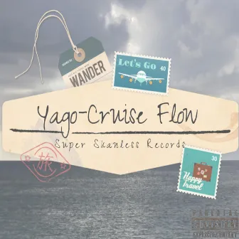 Cruise Flow by Yago