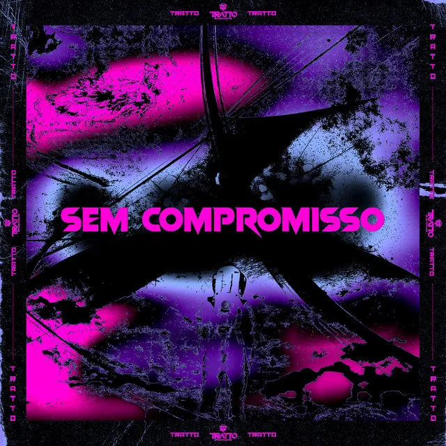 Sem Compromisso