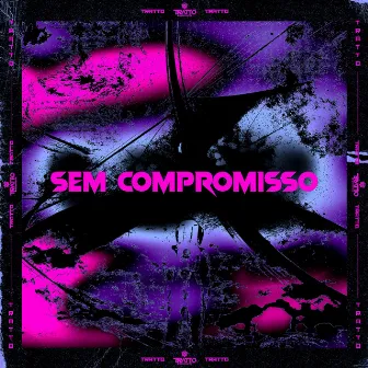 Sem Compromisso by Mc Jey Jey