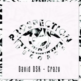 Crazy by David DSK