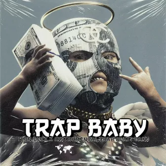 Trap Baby by Instrumental Trap Beats Gang