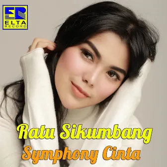 Symphony Cinta by Ratu Sikumbang