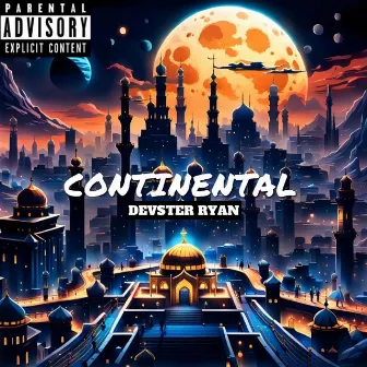 Continental by Devster Ryan