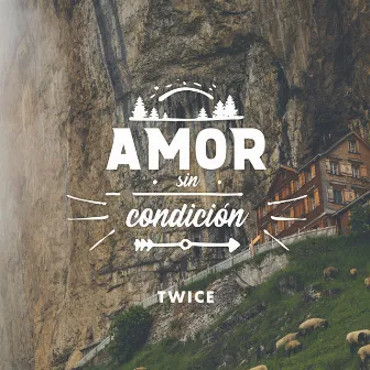 Amor Sin Condición by TWICE