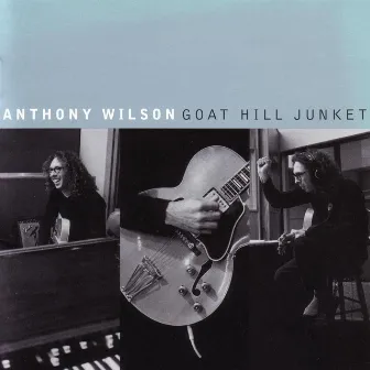 Goat Hill Junket by Anthony Wilson