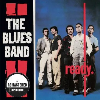 The Blues Band - Ready (Remastered) by The Blues Band