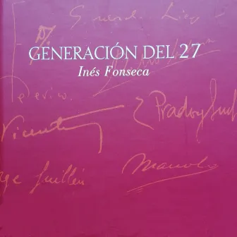 Generación del 27 by Inés Fonseca