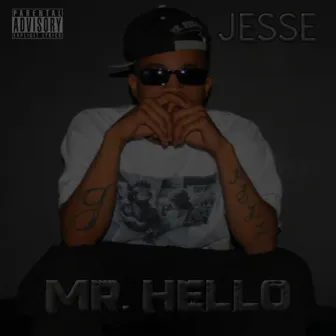 Mr Hello by Jesse