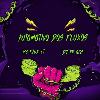 Automotivo dos Fluxos by Dj Pr Ofc