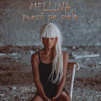 Poezii pe piele by Mellina