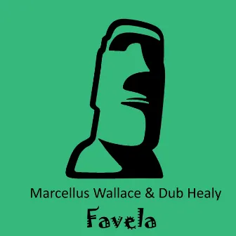 Favela by Dub Healy