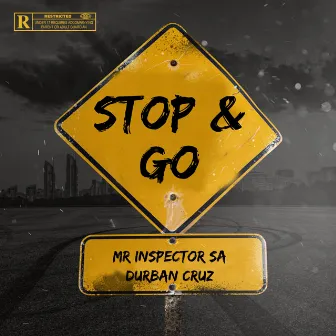 Stop & Go by Mr Inspector SA