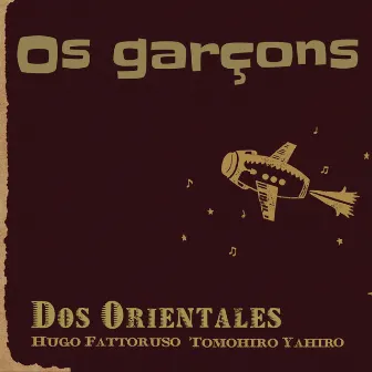 Os Garçons by Tomohiro Yahiro