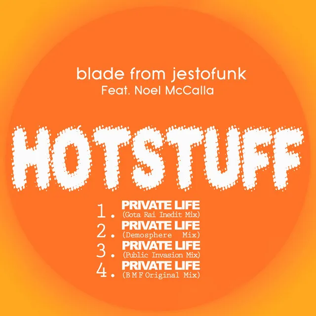 Hotstuff: Private Life (feat. Noel McCalla)