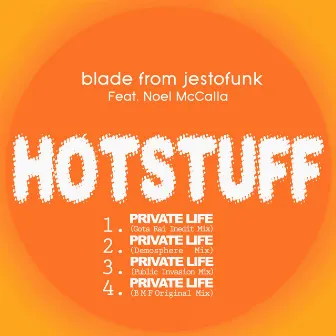 Hotstuff: Private Life (feat. Noel McCalla) by Blade From Jestofunk