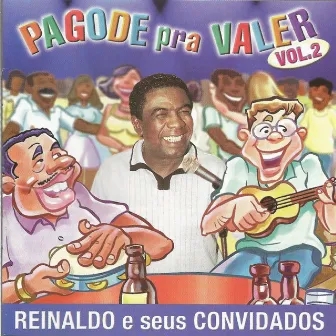 Pagode pra valer vol. 2 by Reinaldo