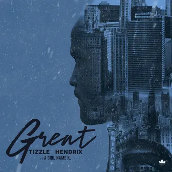 Great by Tizzle Hendrix