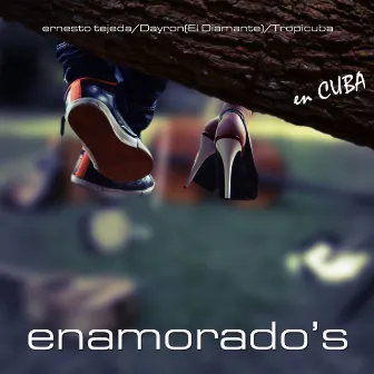 Enamorado's (En Cuba) by Dayron