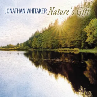 Nature's Gift by Jonathan Whitaker