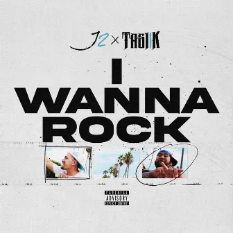 I Wanna Rock by J 2