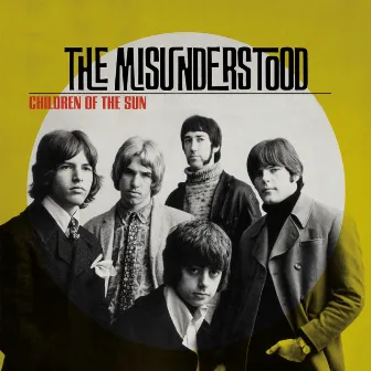 Children Of The Sun by The Misunderstood