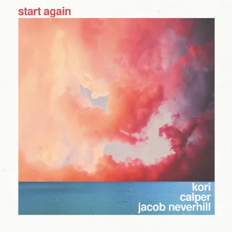 Start Again by Kori