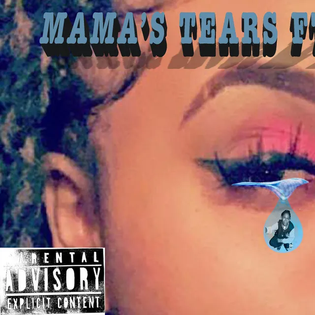 Mammas Tears