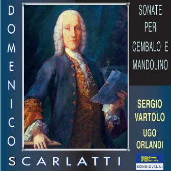 Scarlatti: Sonate per cembalo e mandolino by Ugo Orlandi